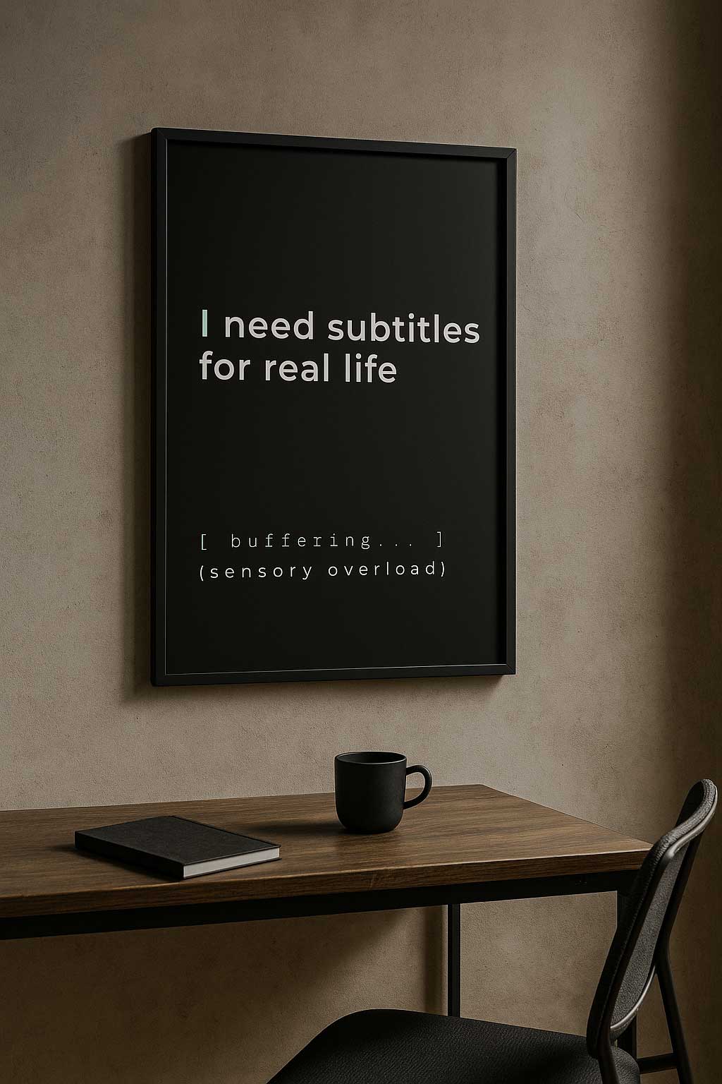 I Need Subtitles for Real Life – Minimalistyczny plakat typograficzny dla introwertyków