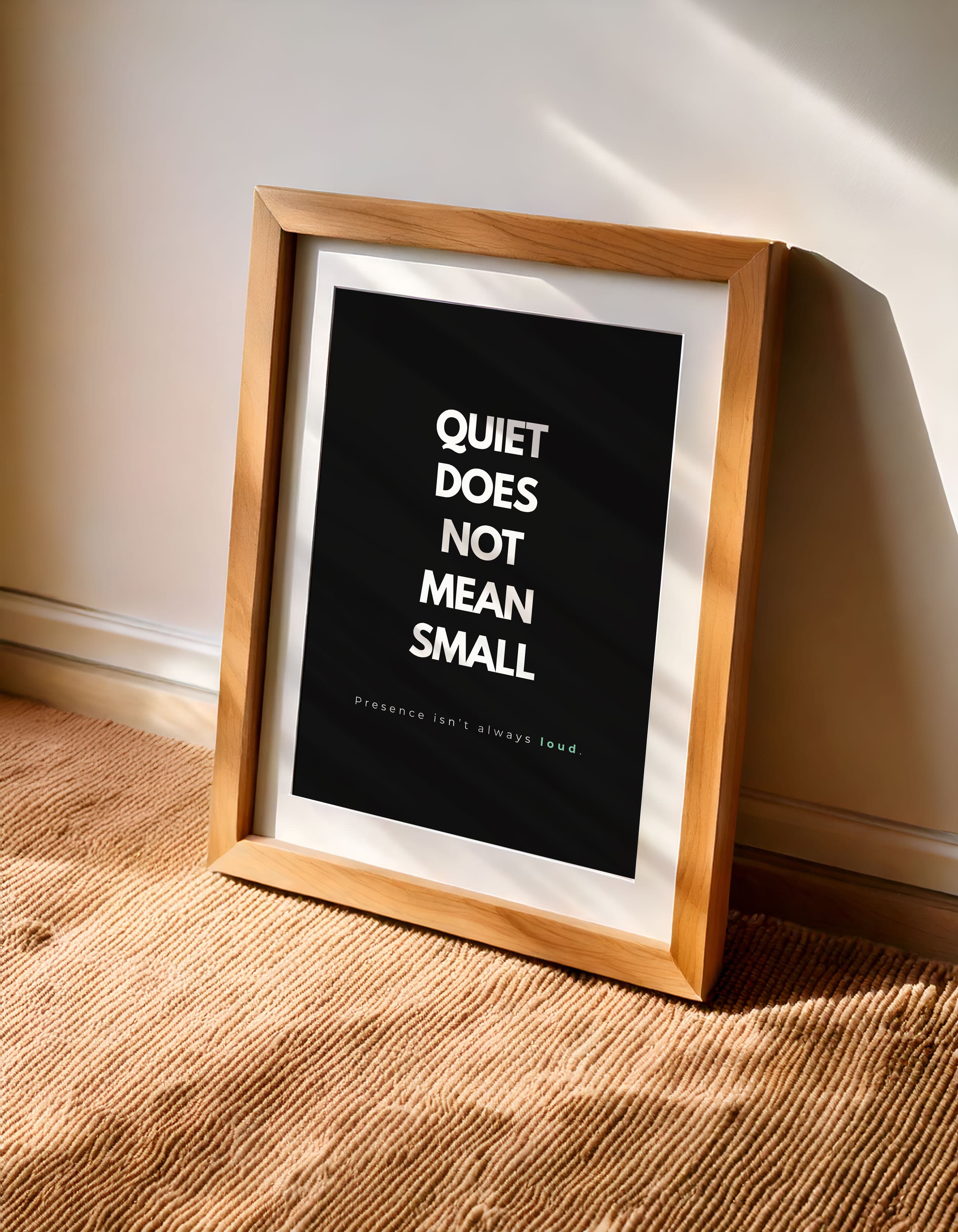 Quiet Does Not Mean Small – plakat dla introwertyków  | Quiet Noise